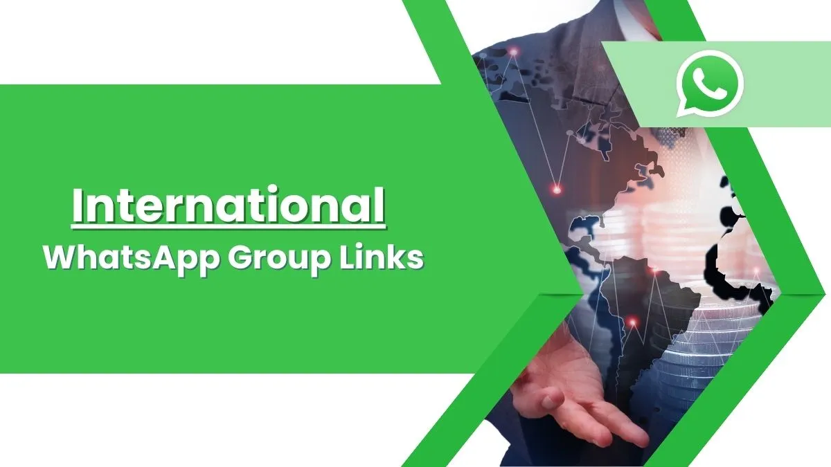 International WhatsApp Group Links